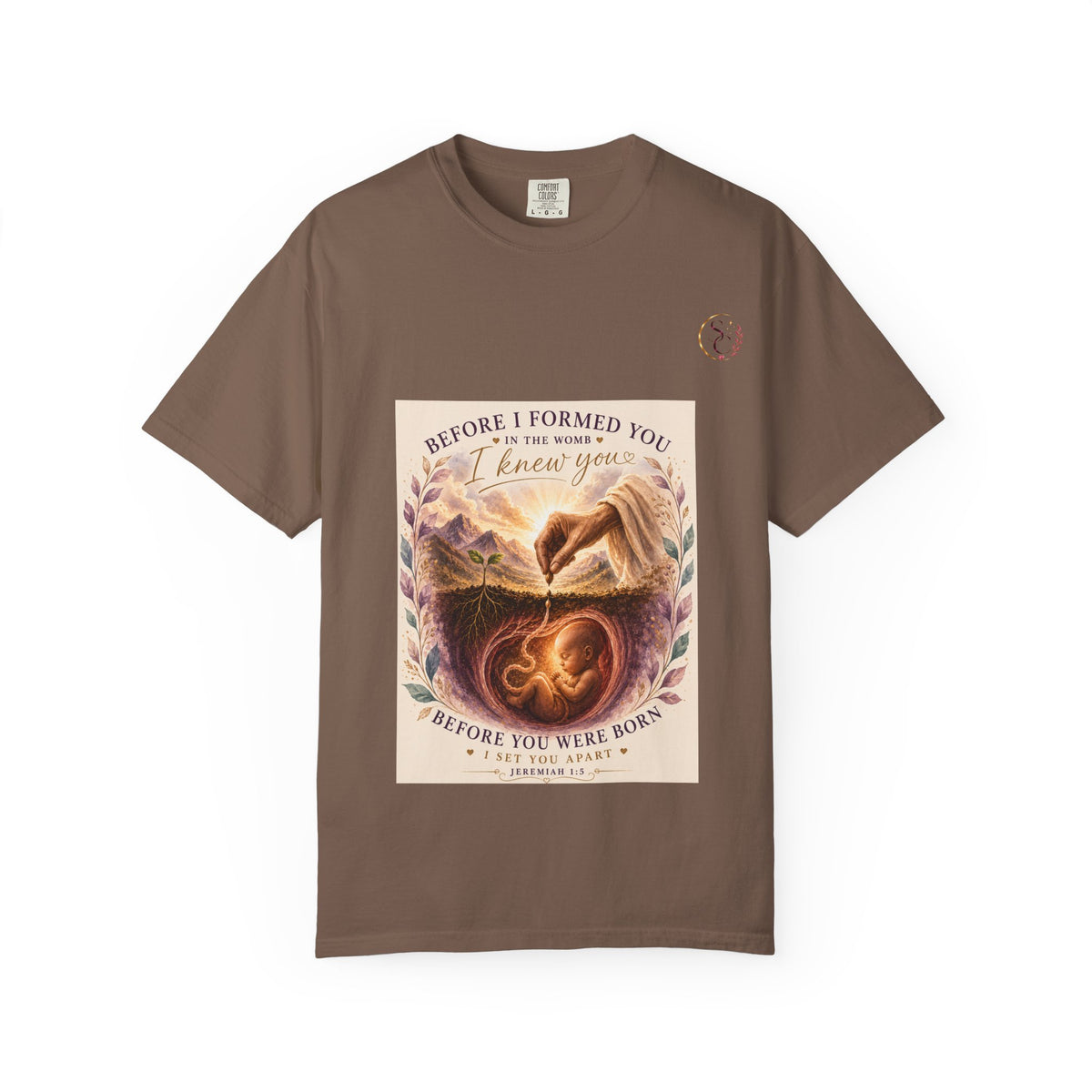 T-Shirt — "Before I Formed You I Knew You" Spiritual Motherhood Tee