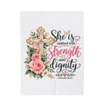 Velveteen Blanket — "She is clothed with Strength and Dignity" Floral Cross Christian Throw