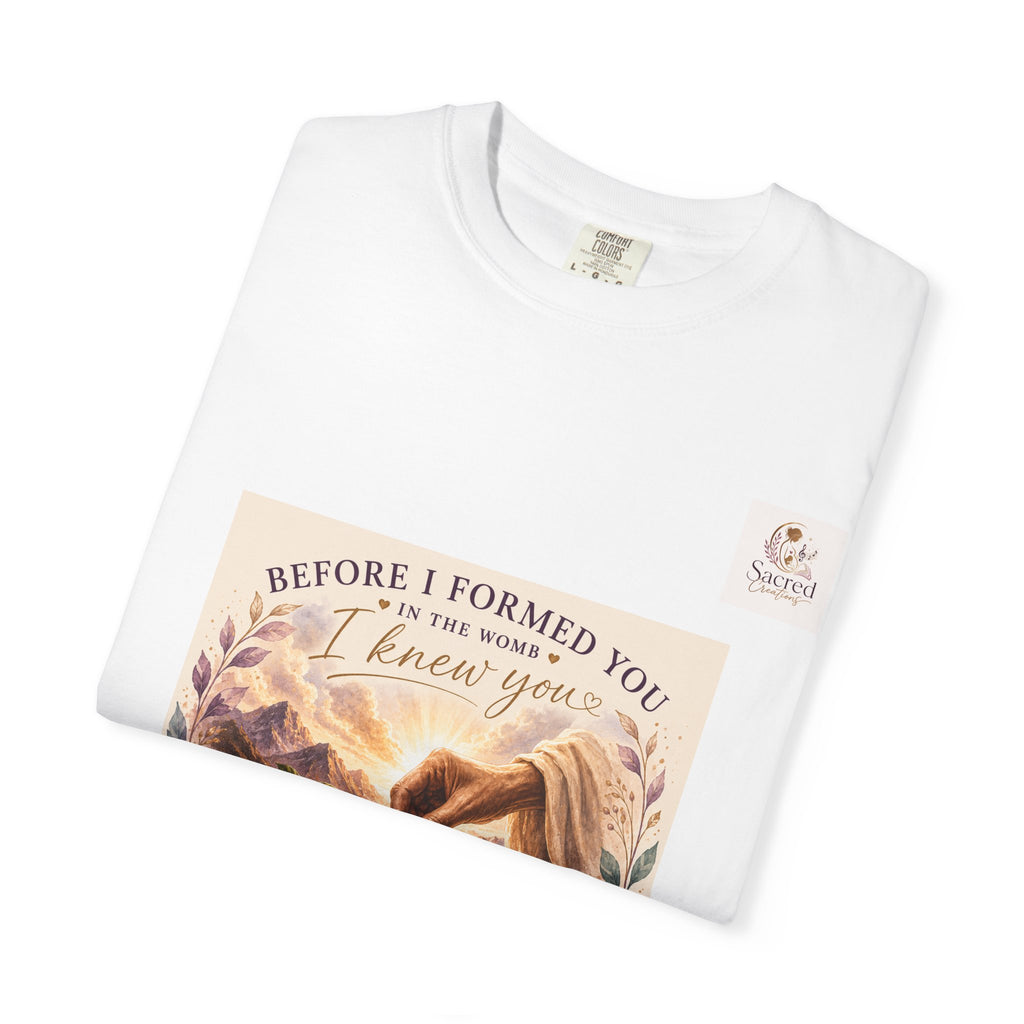 T-Shirt — "Before I Formed You I Knew You" Spiritual Motherhood Tee