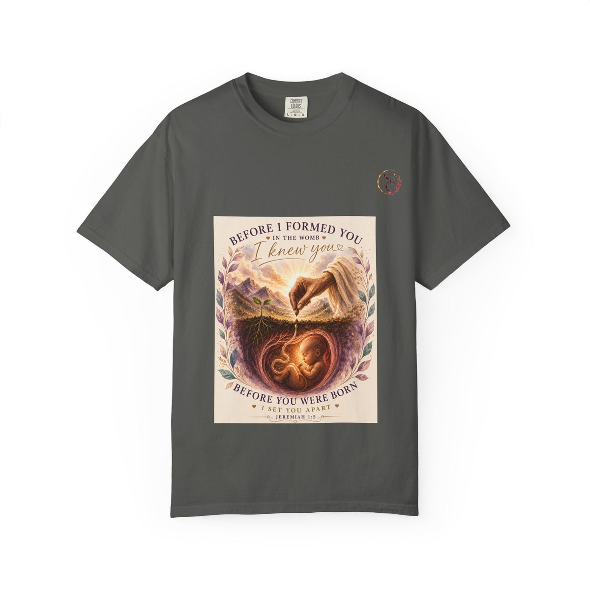 T-Shirt — "Before I Formed You I Knew You" Spiritual Motherhood Tee