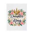 Daughter of the King Velveteen Plush Blanket — Floral Crown Christian Throw
